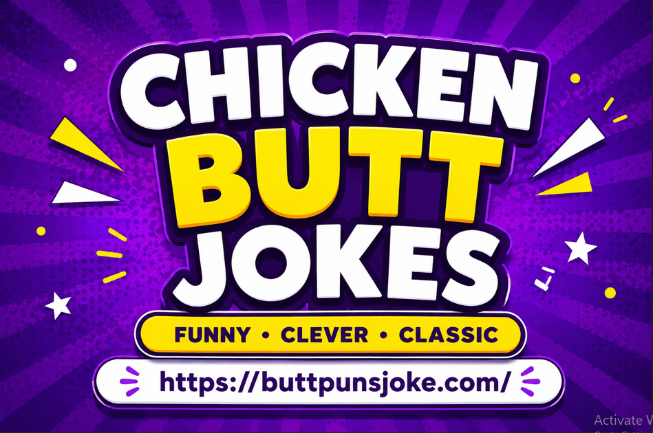 Chicken Butt Jokes